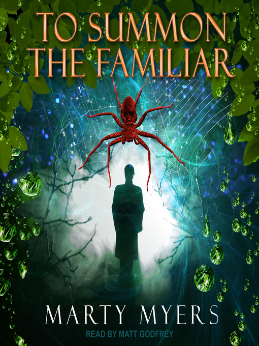 Title details for To Summon the Familiar by Marty Myers - Available